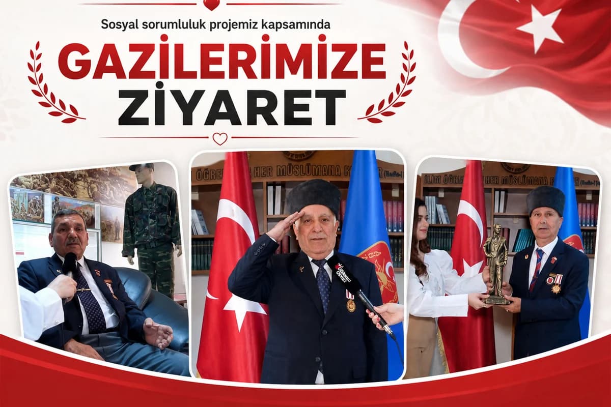 GAZİLERİMİZE VEFA ZİYARETİ